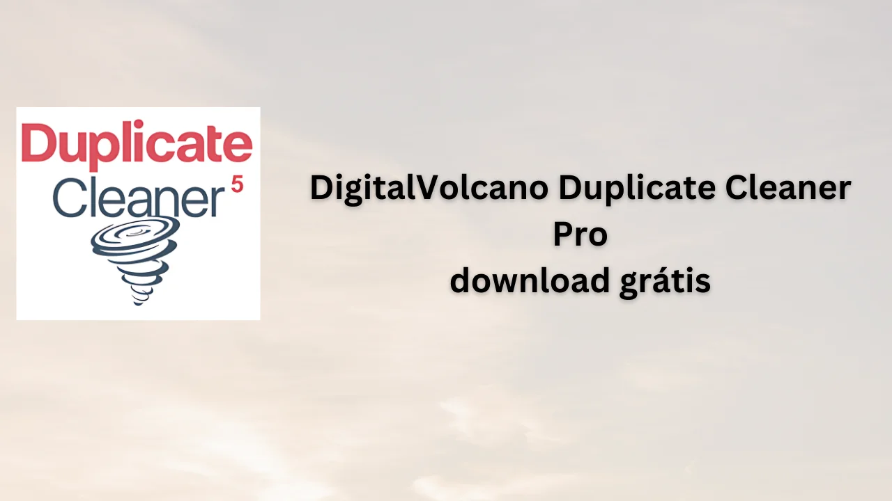 DigitalVolcano Duplicate Cleaner Pro download grátis