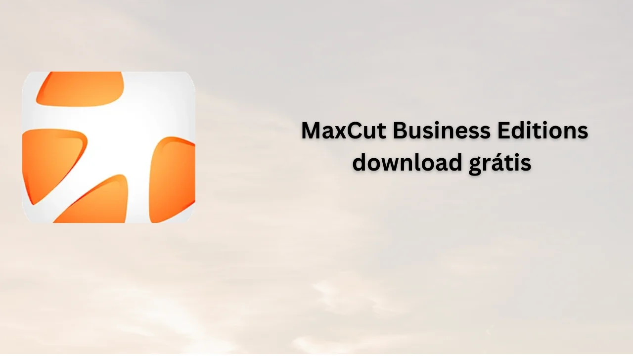 MaxCut Business Editions download grátis